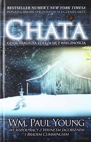 Chata (twarda) - Wm Paul Young [KSIĄŻKA]