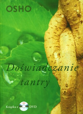 Doświadczanie Tantry - Osho [KSIĄŻKA]