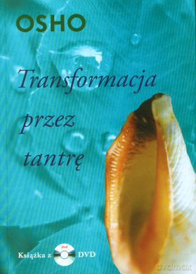 Transformacja Przez Tantrę - Osho [KSIĄŻKA]+[DVD]