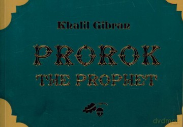 Prorok Wer.Pol/Ang - Khalil Gibran [KSIĄŻKA]