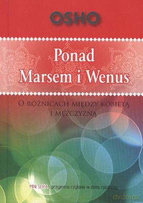 Ponad Marsem I Wenus - Osho [KSIĄŻKA]