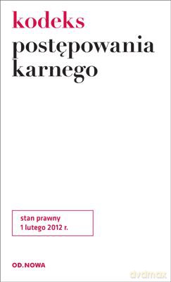 Kodeks Postępowania Karnego 01.02.2012 - Ewa Broma-Bąk, Krzysztof Bąk [KSIĄŻKA]