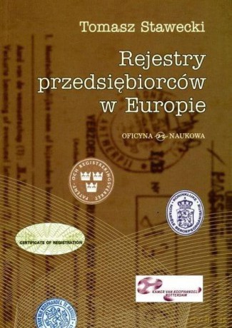 Rejestr Przedsiębiorców W Europie - Tomasz Stawecki [KSIĄŻKA]