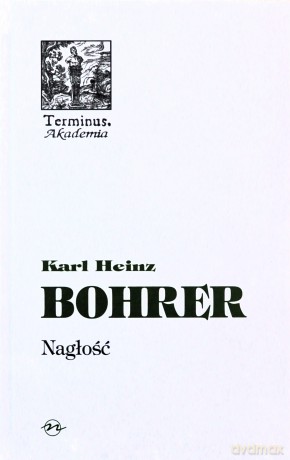 Nagłość - Karl Heinz [KSIĄŻKA]