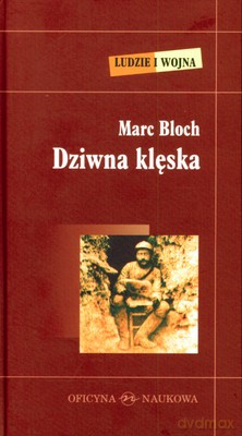 Dziwna klęska - Bloch Marc [KSIĄŻKA]