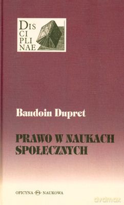 Prawo W Naukach Społecznych (twarda) - Baudoin Dupret [KSIĄŻKA]