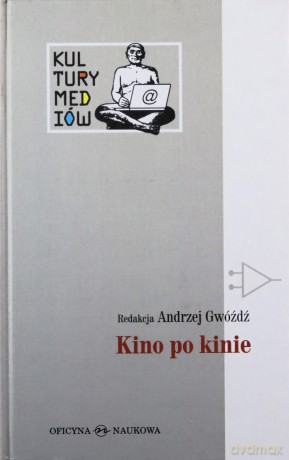 Kino po kinie  - Gwóźdź Andrzej [KSIĄŻKA]