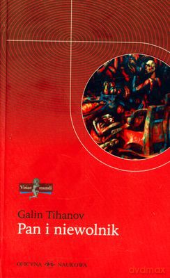 Pan i niewolnik - Tihanov Galin. [KSIĄŻKA]