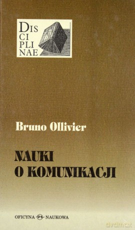 Nauki O Komunikacji (twarda) - Bruno Olivier [KSIĄŻKA]