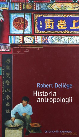 Historia antropologii - Robert Deliege [KSIĄŻKA]