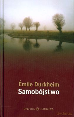 Samobójstwo (twarda) - Emile Durkheim [KSIĄŻKA]