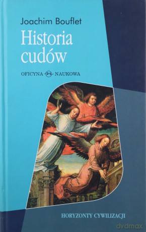 Historia cudów  - Joachim Bouflet [KSIĄŻKA]