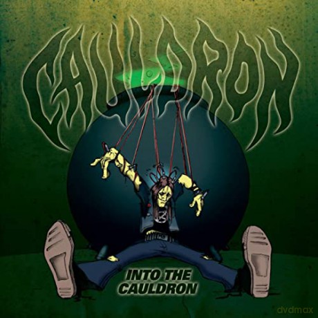 Cauldron: Into The Cauldron (digipack) [CD]
