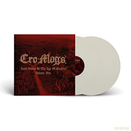 Cro-Mags: Hard Times In The Age Of Quarrel Vol 1 (White) [2xWinyl]