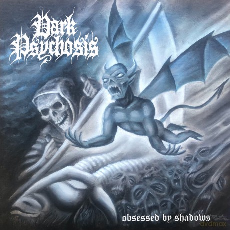 Dark Psychosis: Obsessed By Shadows (digipack) [CD]