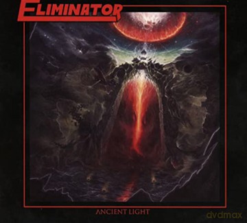 Eliminator: Ancient Light (digipack) [CD]