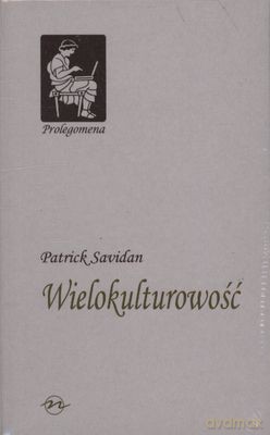 Wielokulturowość (twarda) - Patrick Savidan [KSIĄŻKA]
