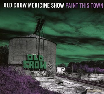 Old Crow Medicine Show: Paint This Town [CD]