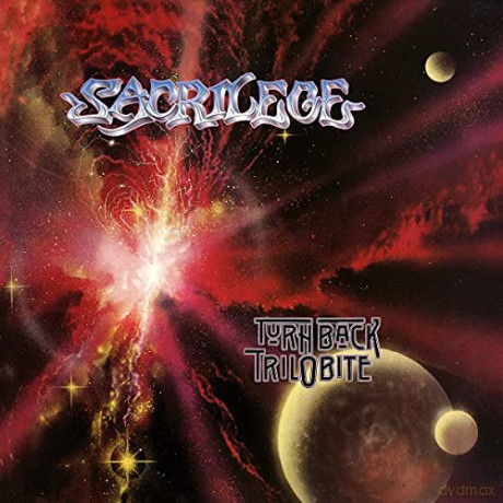Sacrilege: Turn Back Trilobite [CD]