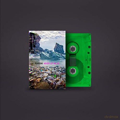 Placebo: Never Let Me Go (Green) [KASETA]