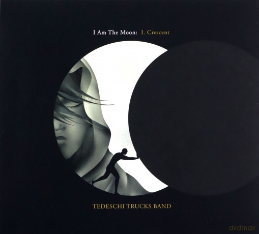 Tedeschi Trucks Band: I Am The Moon: I Crescent [CD]