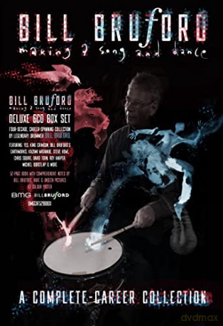 Bill Bruford: Making A Song And Dance: A Complete-Career Collection [6CD]