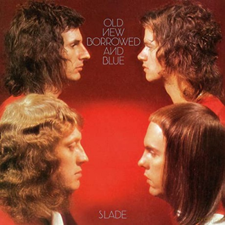 Slade: Old New Borrowed And Blue (Deluxe) [CD]