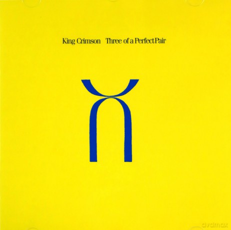 King Crimson: Three Of Perfect Pair [CD]