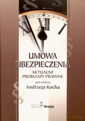 Umowa Ubezpieczenia - Andrzej Kocha [KSIĄŻKA]