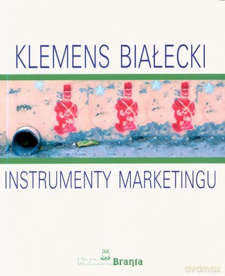 Instrumenty Marketingu - Klemens Białecki [KSIĄŻKA]