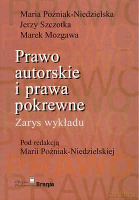 Prawo Autorskie I Prawa Pokrewne [KSIĄŻKA]