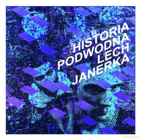 Lech Janerka: Historia podwodna (reedycja 2021) [CD]