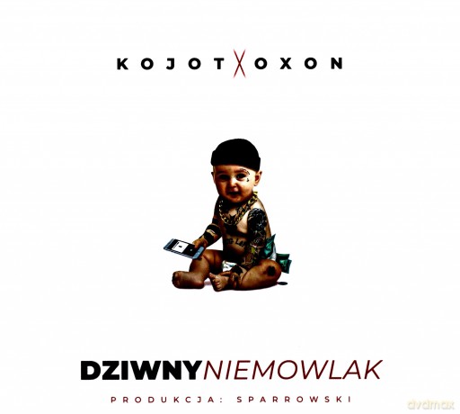 Kojot x Oxon: Dziwny Niemowlak [CD]