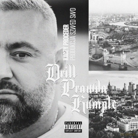 Kaczy Proceder: Drill Prawda Kumple [CD]