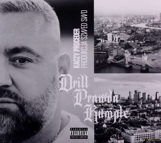 Kaczy Proceder: Drill Prawda Kumple [CD]