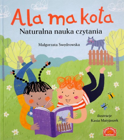Ala ma kota. Naturalna nauka czytania - Małgorzata Swędrowska [KSIĄŻKA]