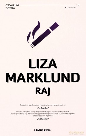 Annika Bengtzon (Tom 3) Raj - Liza Marklund [KSIĄŻKA]