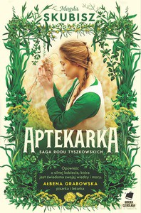 Aptekarka - Magda Skubisz [KSIĄŻKA]