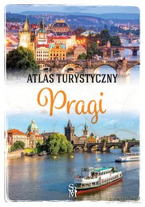 Atlas turystyczny Pragi - Wojciech Kantor [KSIĄŻKA]