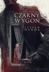 Czarny wygon. Cykl powieściowy - Stefan Darda [KSIĄŻKA]