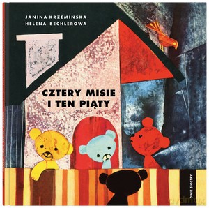 Cztery misie i ten piąty - Janina Krzemińska [KSIĄŻKA]