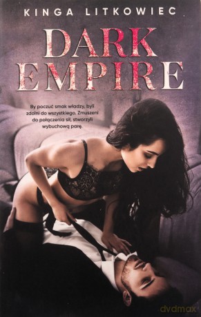 Dark empire - Kinga Litkowiec [KSIĄŻKA]