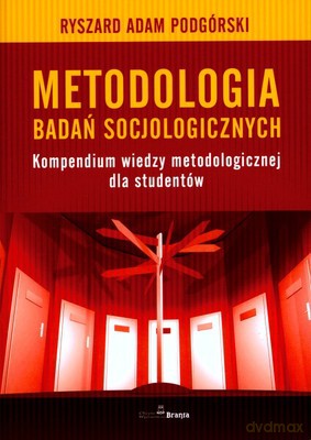 Metodologia Badań Socjologicznych - Ryszard Adam Podgórski [KSIĄŻKA]