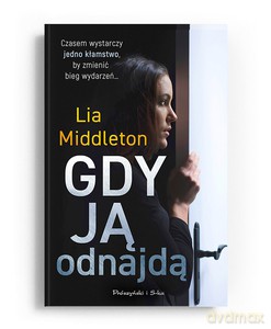 Gdy ją odnajdą - Lia Middleton [KSIĄŻKA]