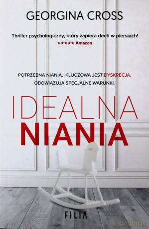 Idealna niania - Georgina Cross [KSIĄŻKA]