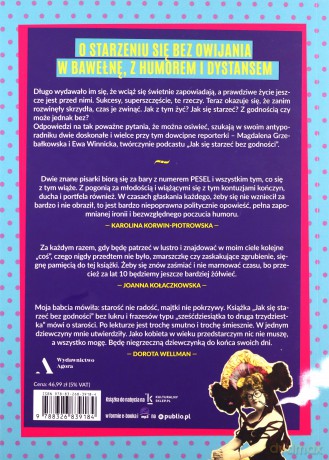 Jak się starzeć bez godności - Magdalena Grzebałkowska, Ewa Winnicka [KSIĄŻKA]