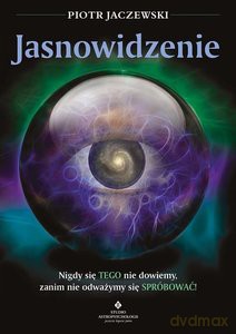 Jasnowidzenie - Piotr Jaczewski [KSIĄŻKA]
