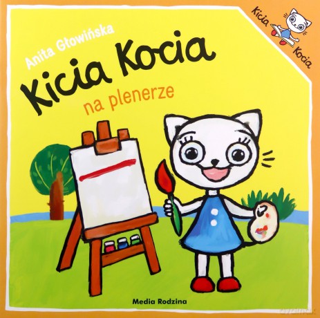 Kicia Kocia na plenerze - Anita Głowińska [KSIĄŻKA]