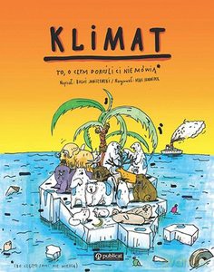 Klimat. To, o czym dorośli Ci nie mówią - Boguś Janiszewski, Max Skorwider [KSIĄŻKA]