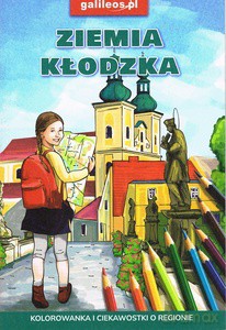 Kolorowanka - Ziemia Kłodzka. Kolorowanka i ciekawostki o regionie [KSIĄŻKA]